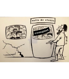 AXEL - " Salle de classe - Complet" Dessin de presse signé