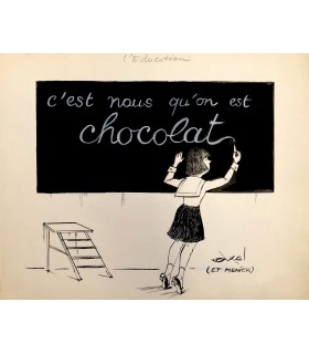 AXEL -"C'est nous qu'on est chocolat" - Dessin de presse signé