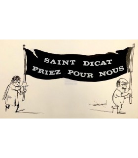 AXEL - " Saint Dicat priez pour nous" Dessin de presse signé