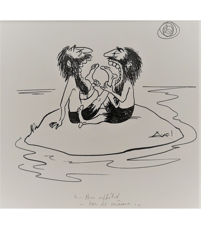 AXEL - "Bon appétit et vous de même" - Dessin de presse signé