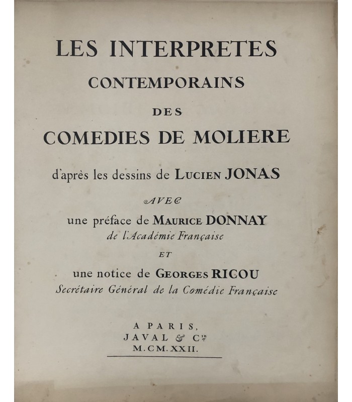 JONAS Lucien "Les Interprètes contemporains des Comédies de Molière" - In-plano 1922.
