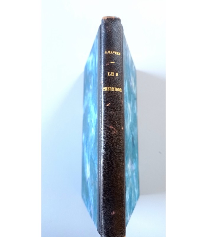 Savine Albert et Bourmand François "Le 9 Thermidor" - Edition 1907