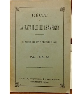 Récit de la bataille de Champigny - 30 novembre et 2 Décembre 1870.