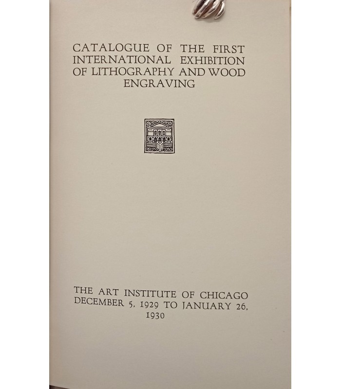Chicago - First International exhibition of lithography and wood engraving - 1929 à 1930 rare Catalogue de l'exposition