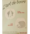 MARTIN Charles "L'art de boire : vins Nicolas" - Affiche originale."-