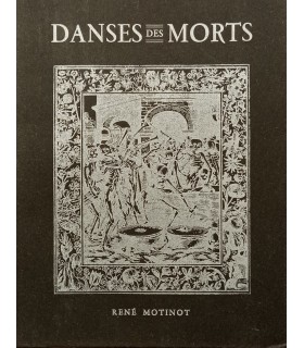 DANSES des MORTS - René MOTINOT - 1950