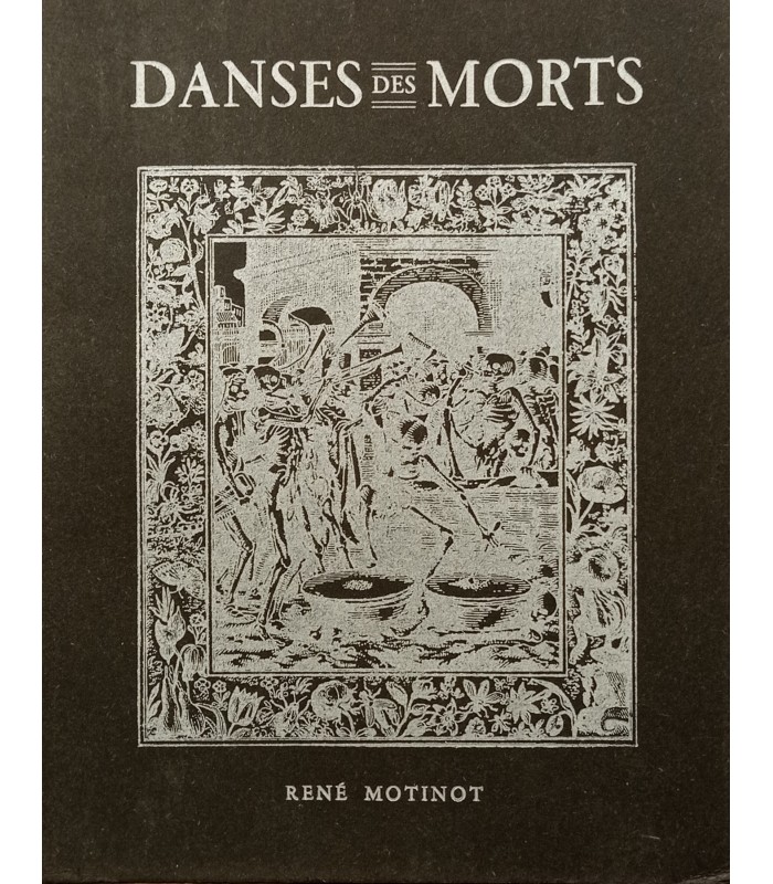 DANSES des MORTS - René MOTINOT - 1950