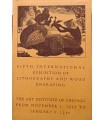 FIFTH INTERNATIONAL EXHIBITION OF LITHOGRAPHY AND WOOD ENGRAVING - The Art Institute Chicago 1935 - 1936