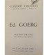 Ed. Goerg sélection d'oeuvres anciennes et récentes - Galerie Visconti catalogue de l'exposition 1950
