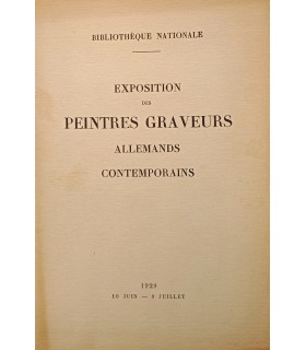 Exposition des Peintres Graveurs Allemands contemporains - Bibliothèque Nationale 1929 - Catalogue