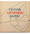 FRANSK GRAPHISK KUNST Exposition des Arts Graphique Français OSLO 1953 - Catalogue