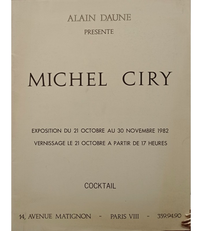 Michel CIRY - Paris - Galerie Alain Daune, 1982.