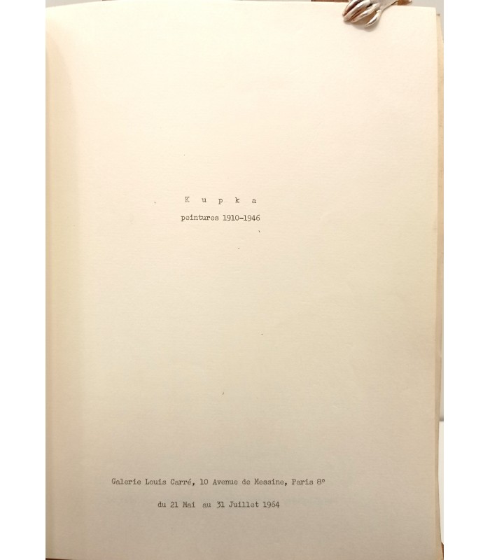 Galerie Louis Carré - Kupka - Peintures 1910 - 1946 - Catalogue de l'exposition 1964