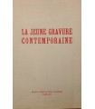 La Jeune Gravure Contemporaine - Musée National d'Art Moderne Paris 1963  - Catalogue de l'exposition.