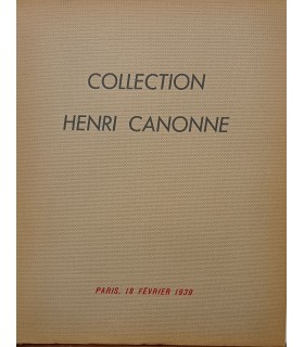 GALERIE CHARPENTIER - Collection Henri CANONNE - Catalogue de la vente 18 février 1939