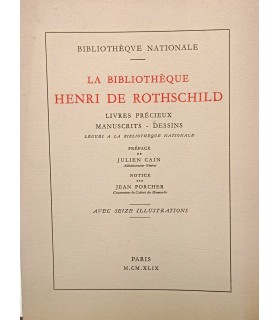 Bibliothèque Nationale - La bibliothèque de Henri de ROTHSCHILD - Catalogue de l'expo de 1949