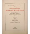 Bibliothèque Nationale - La bibliothèque de Henri de ROTHSCHILD - Catalogue de l'expo de 1949