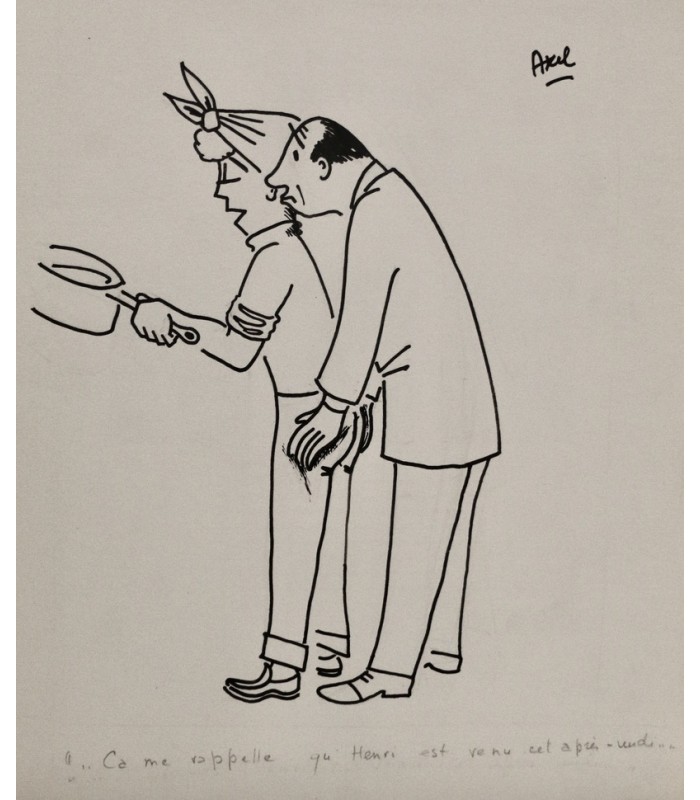AXEL "Henri est passé..." -  Dessin de presse original signé.